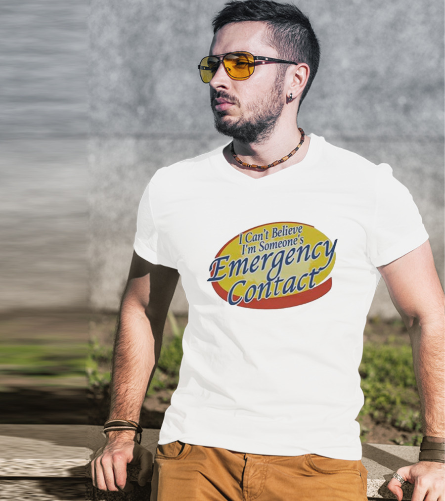 I Can’t Believe I’m Someone’s Emergency Contact Retro Parody Logo T-Shirt