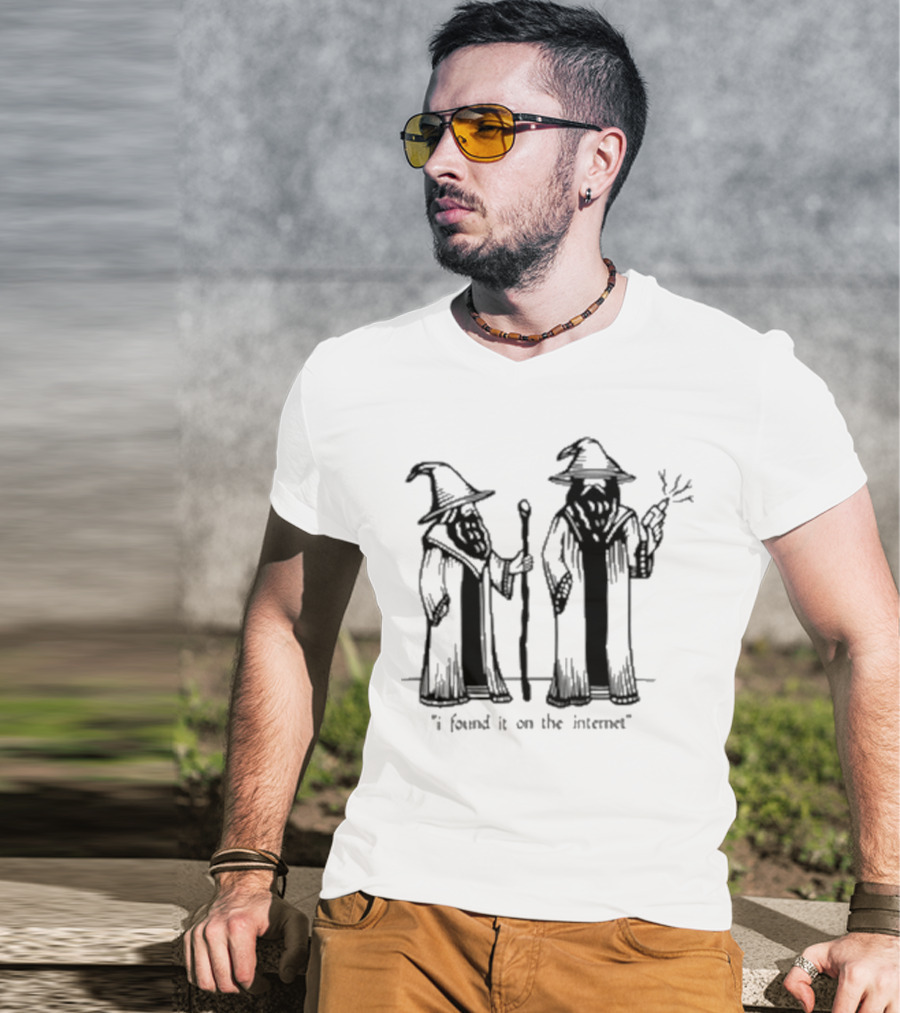 I Found It On The Internet Wizard Robe Hat Wand T-Shirt