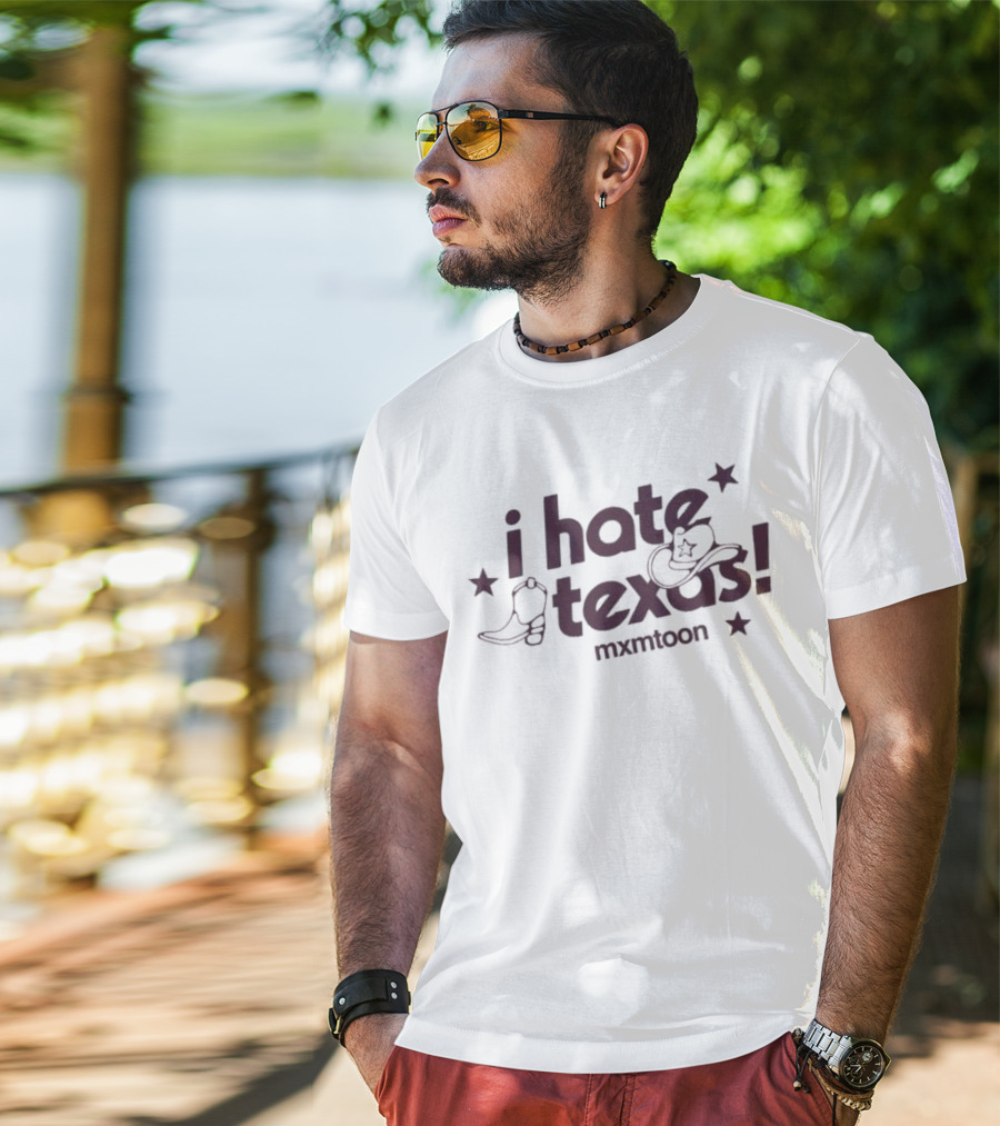 I Hate Texas Mxmtoon Cowboy Boots And Hat With Stars T-Shirt