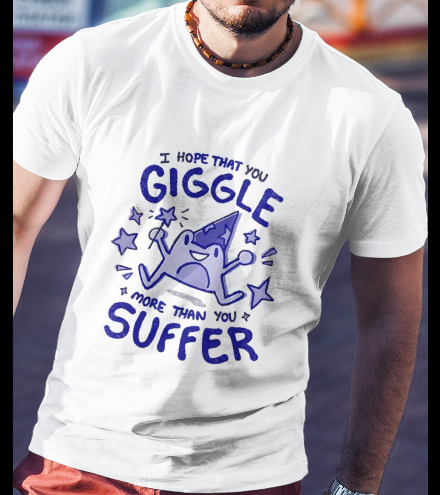 I Hope That You Giggle More Than You Suffer Comical Wizard Starry Whimsy T-Shirt