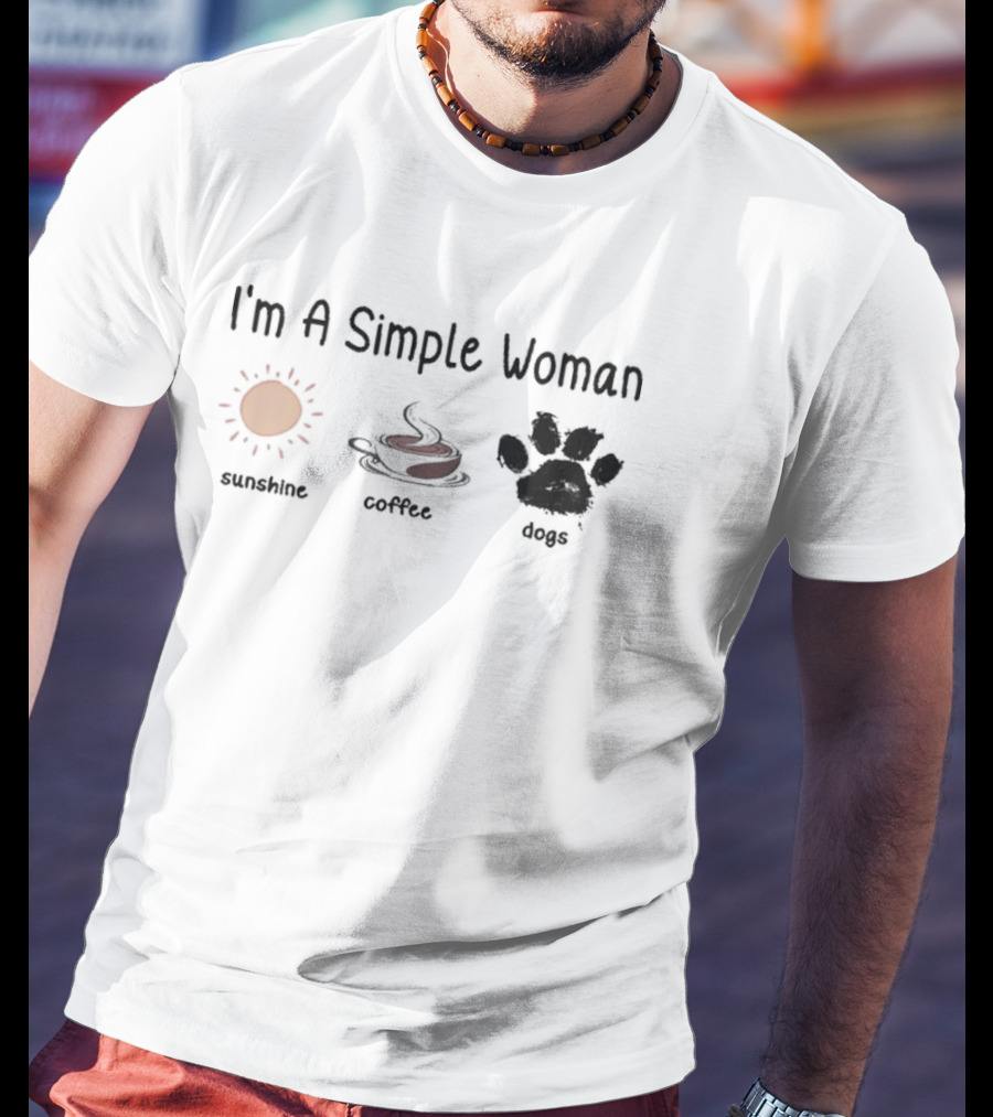 I'm A Simple Woman Sunshine Coffee Paw Dog T-Shirt