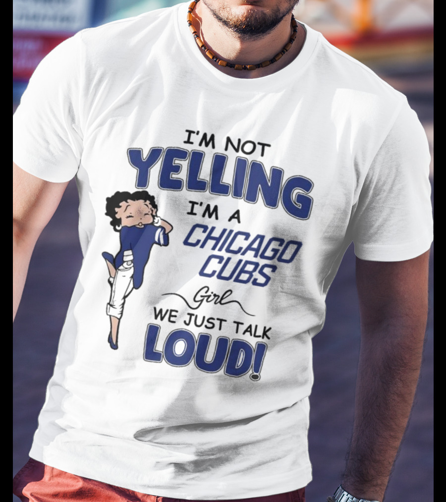 Yelling Chicago Cubs Loud T-Shirt