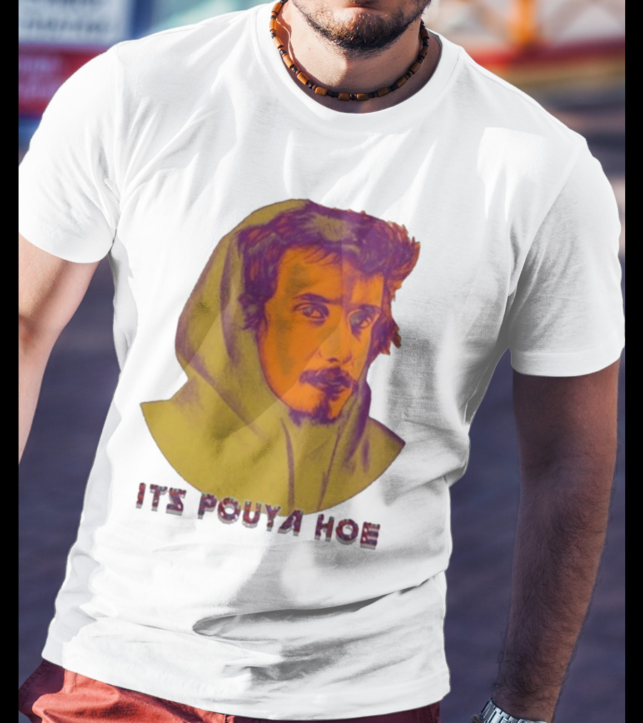 Its Pouya Hoe Portrait T-Shirt