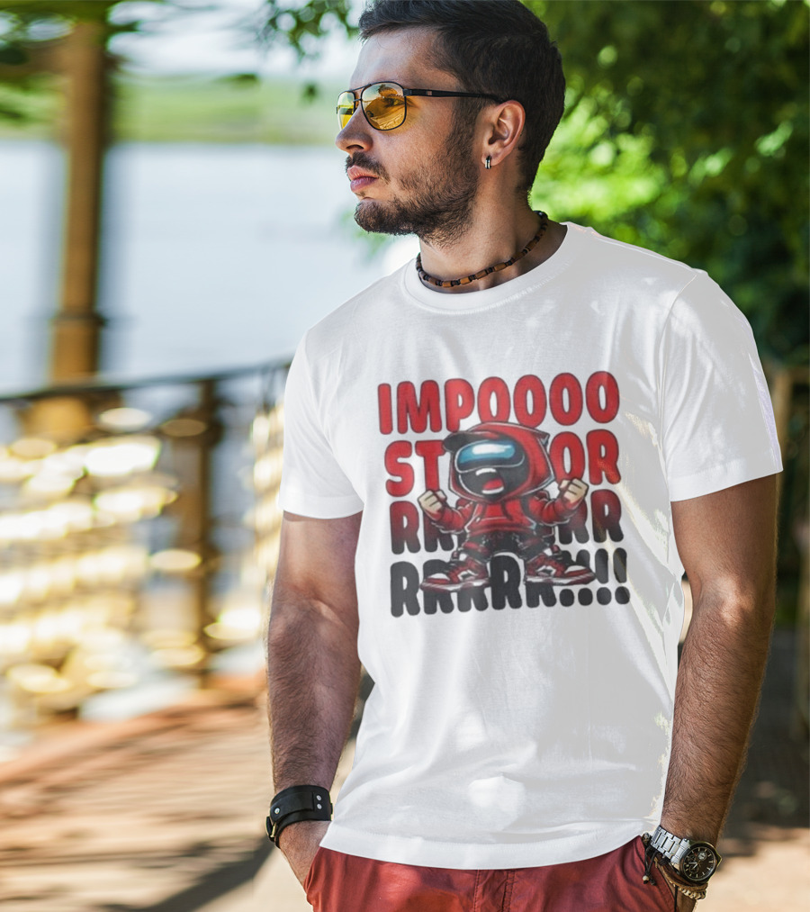 IMPOSSIBLE IMPOSTOR MEEEME RRRR!!! T-Shirt