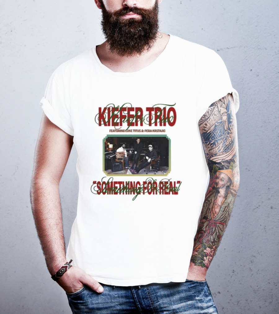 Kiefer Trio Something For Real Live Performance Scene T-Shirt