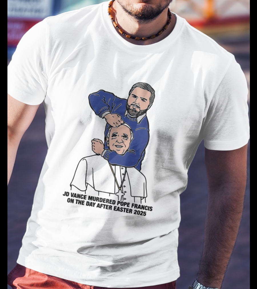JD Vance And Pope Francis Day After Easter 2025 T-Shirt