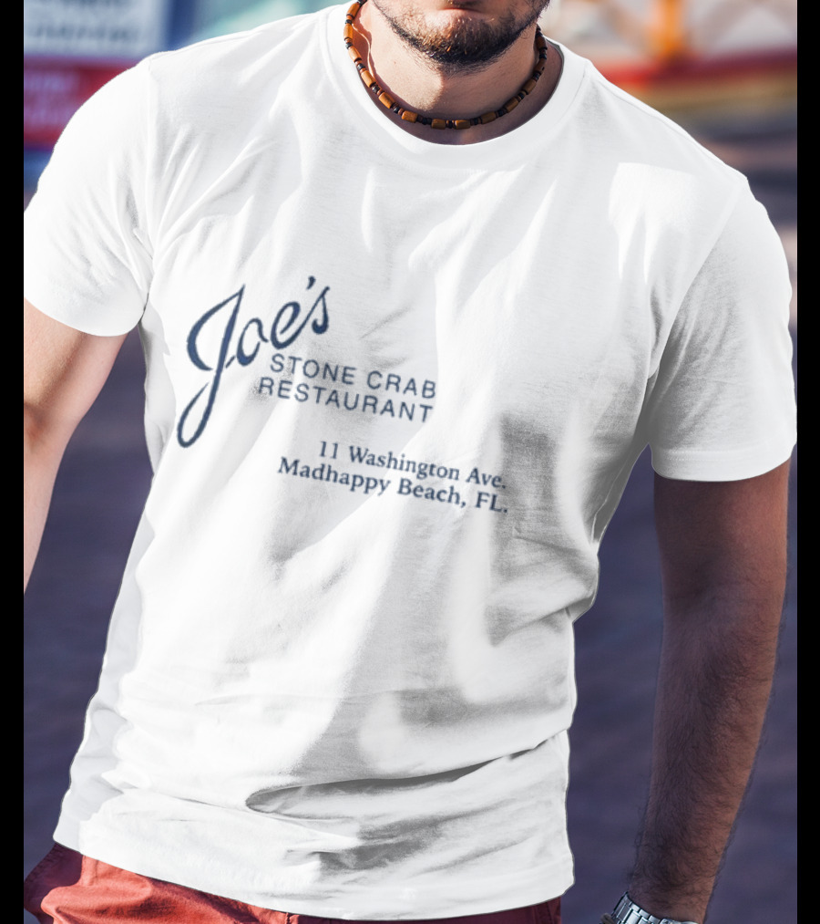 Joe's Stone Crab Restaurant 11 Washington Ave Madhappy Beach FL T-Shirt