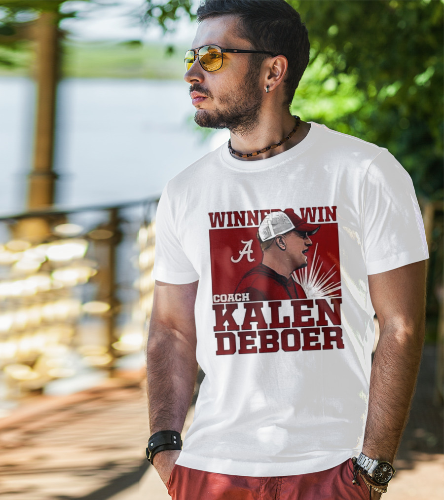 Winner Win Coach Kalen DeBoer Alabama T-Shirt