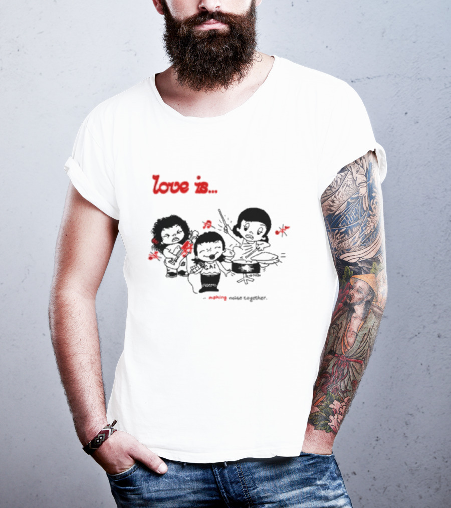 Love Is Making Noise Together Comic Style Fun T-Shirt