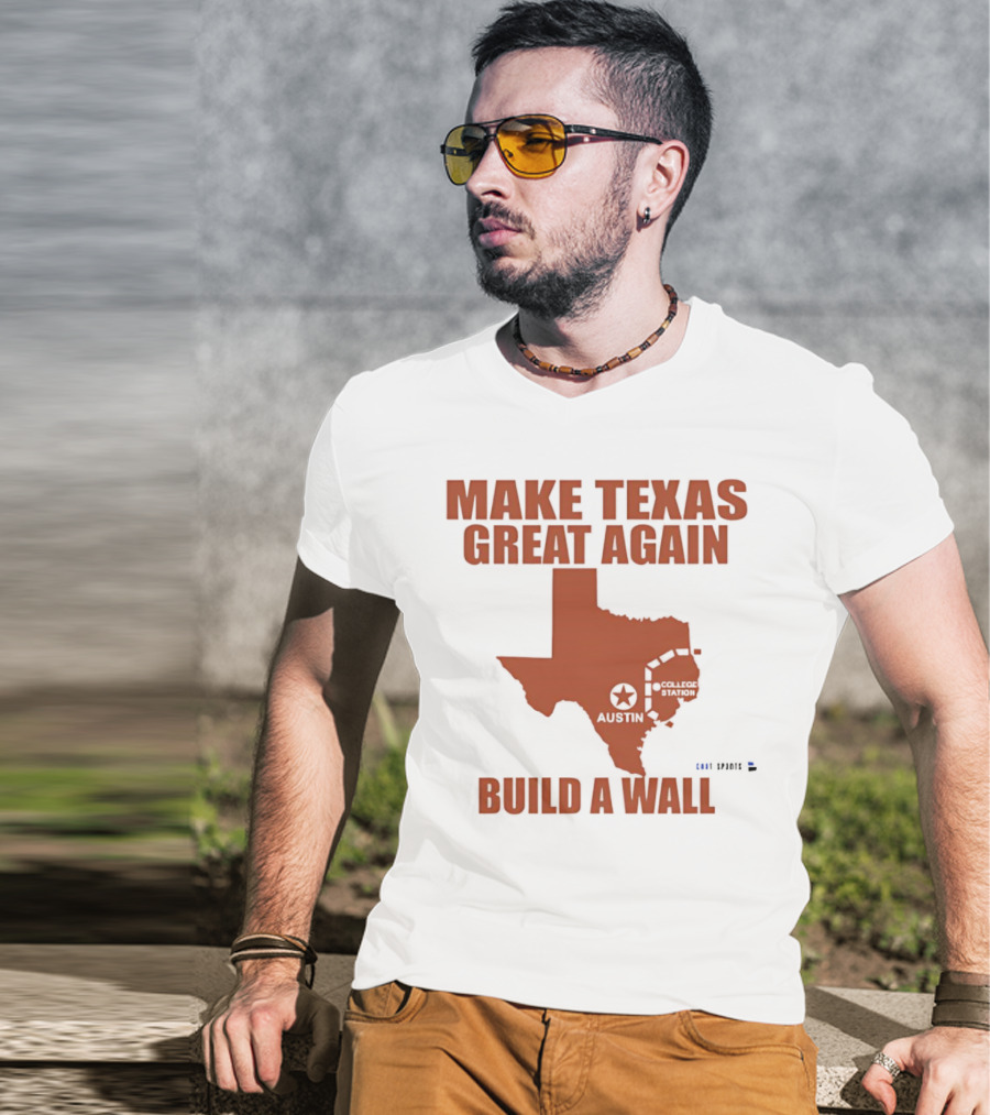 Make Texas Great Again Build A Wall Map Design Texas Shape T-Shirt