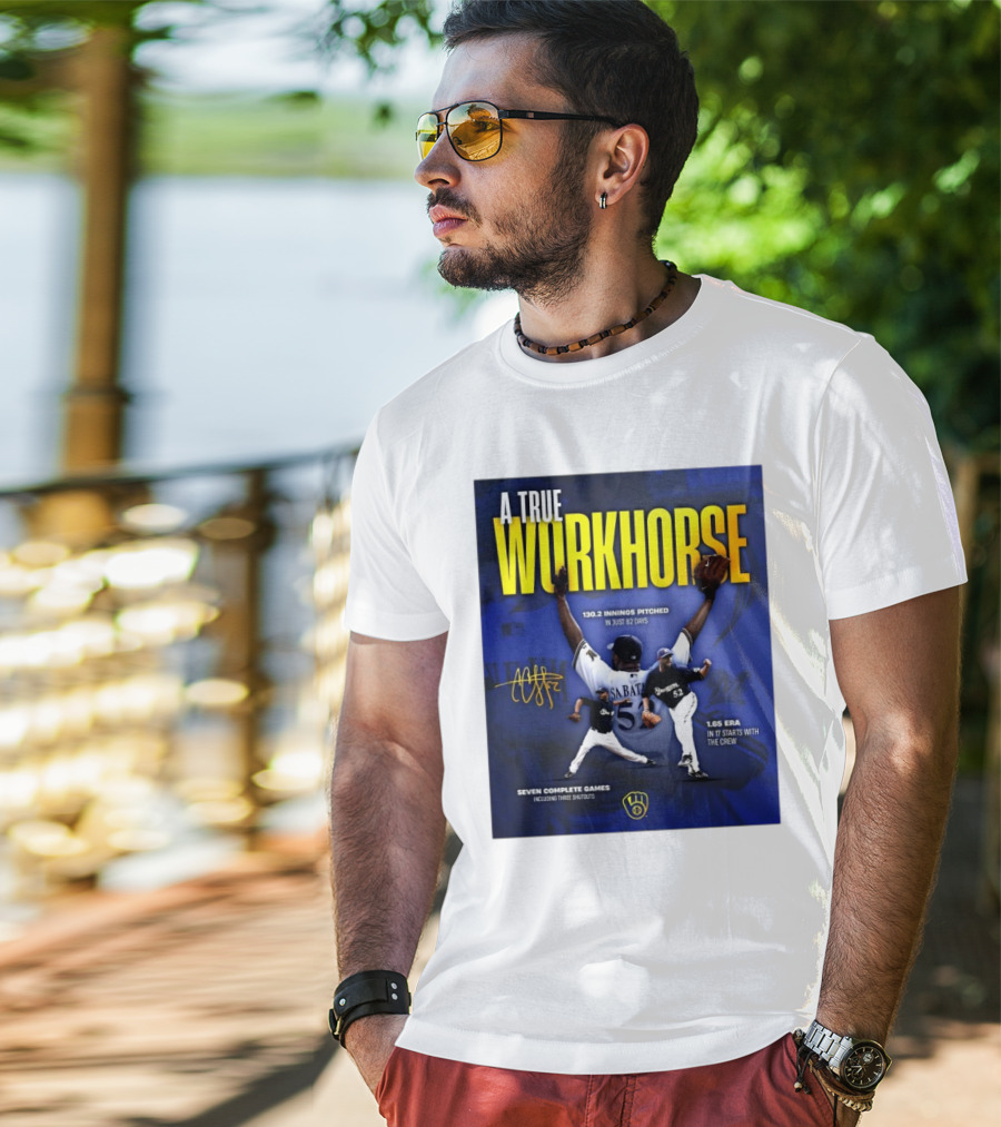 A True Workhorse Milwaukee Brewers CC Sabathia 130.2 Innings 82 Days 1.65 ERA Seven Complete Games Signature T-Shirt