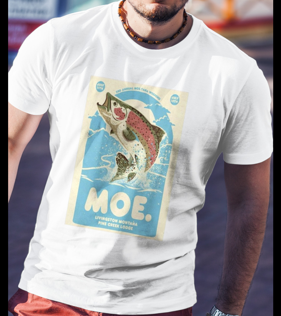 3rd Annual Moe.Tana Weekend Livingston Montana Pine Creek Lodge July 11-12 2025 T-Shirt