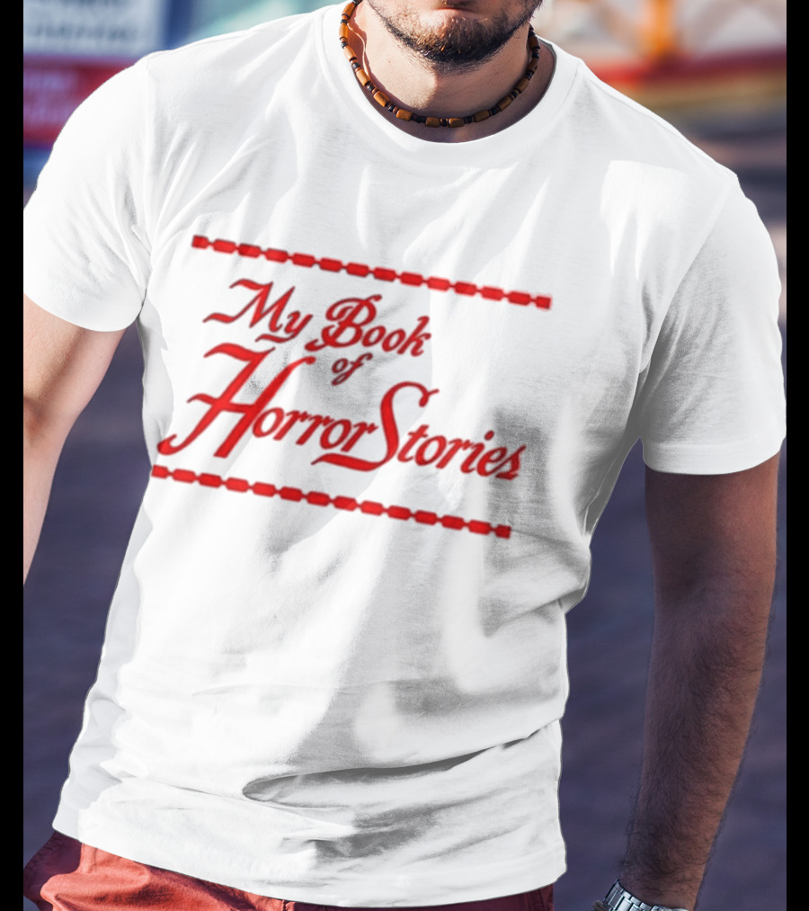 My Book Of Horror Stories Red Gothic Text With Chain Border T-Shirt