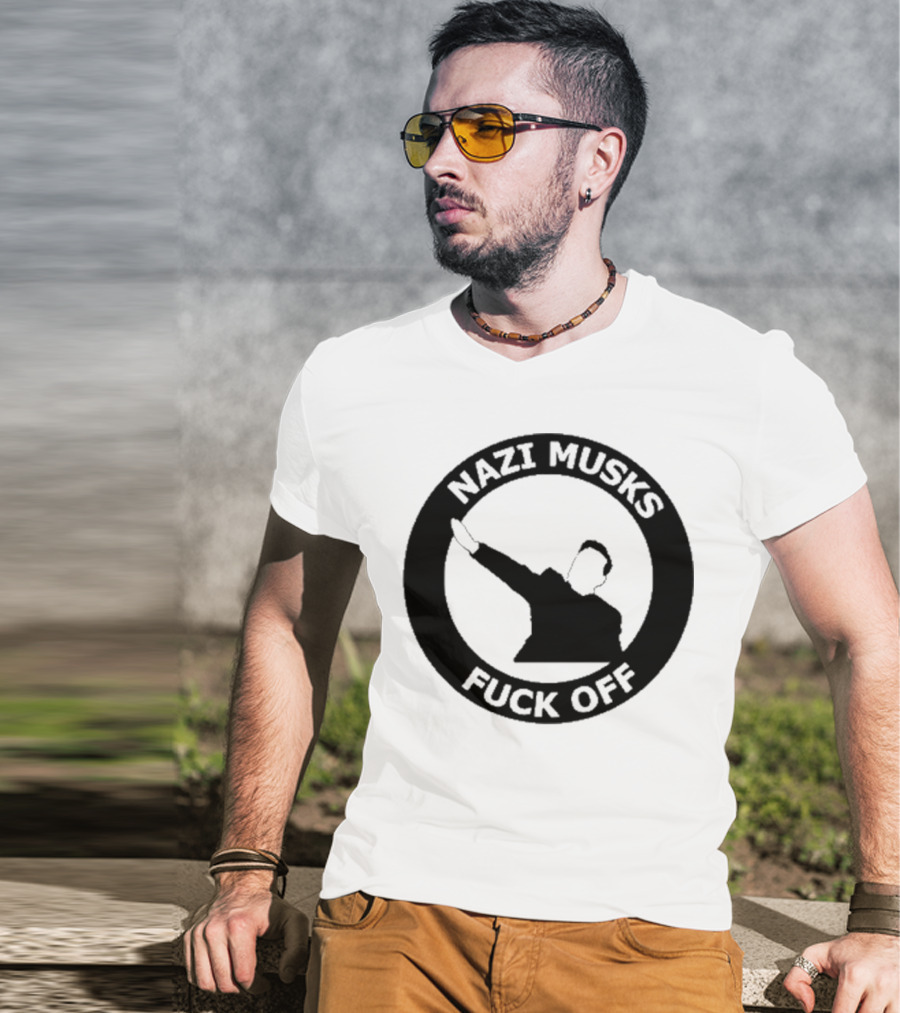 Nazi Musk Fuck Off T-Shirt