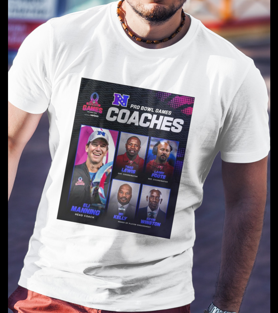 NFC Pro Bowl Games Coaches Eli Manning Thad Lewis Larry Foote Mo Kelly Kevin Winston T-Shirt