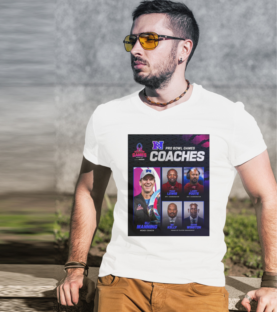 NFC Pro Bowl Games Coaches Eli Manning Thad Lewis Larry Foote Mo Kelly Kevin Winston T-Shirt