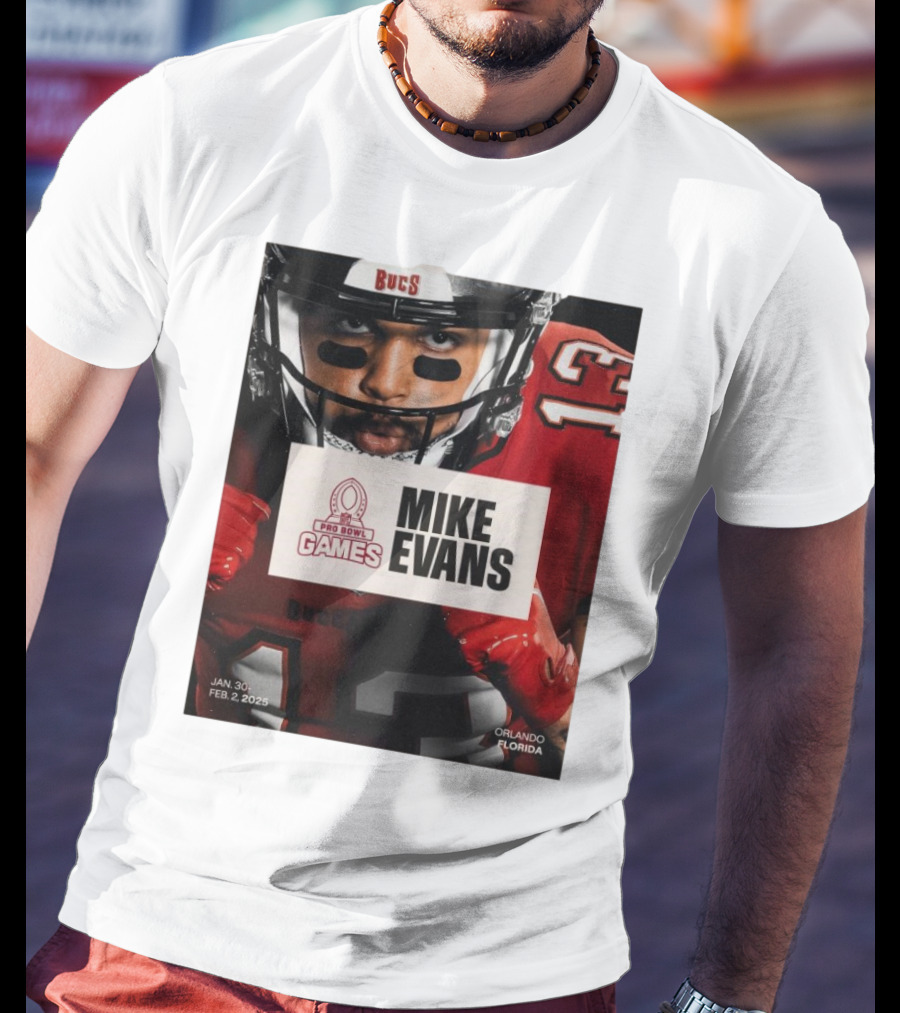 Pro Bowl Games 2025 Mike Evans Tampa Bay Buccaneers Jan 30 – Feb 2 Orlando Florida T-Shirt