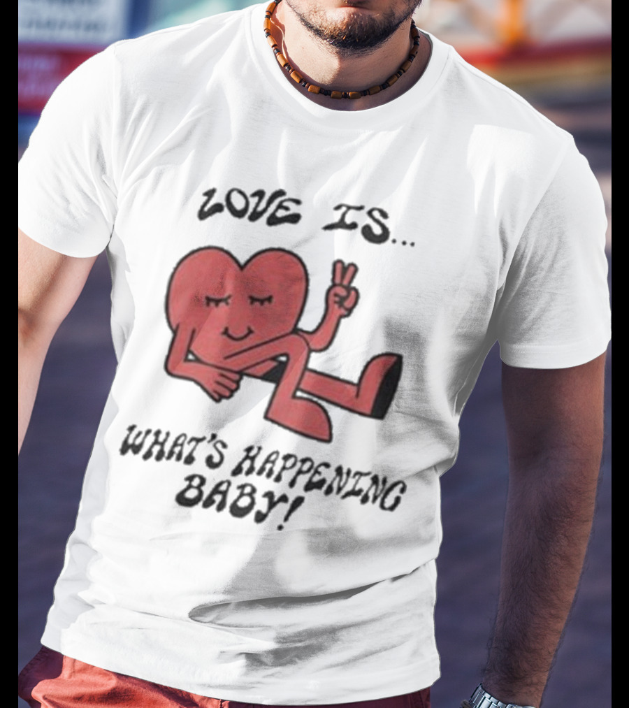 Not Dead Yet Nell Serrano Love Is What's Happening Baby Peace Heart T-Shirt