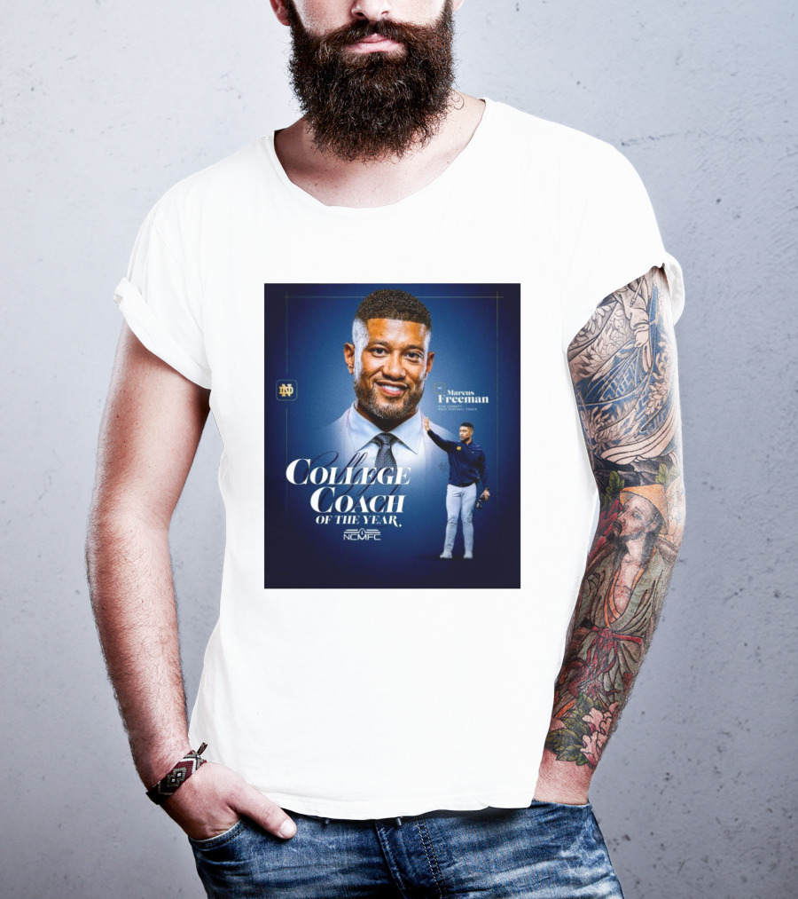 Marcus Freeman 2025 Notre Dame Fighting Irish NCMFC College Coach Of The Year T-Shirt