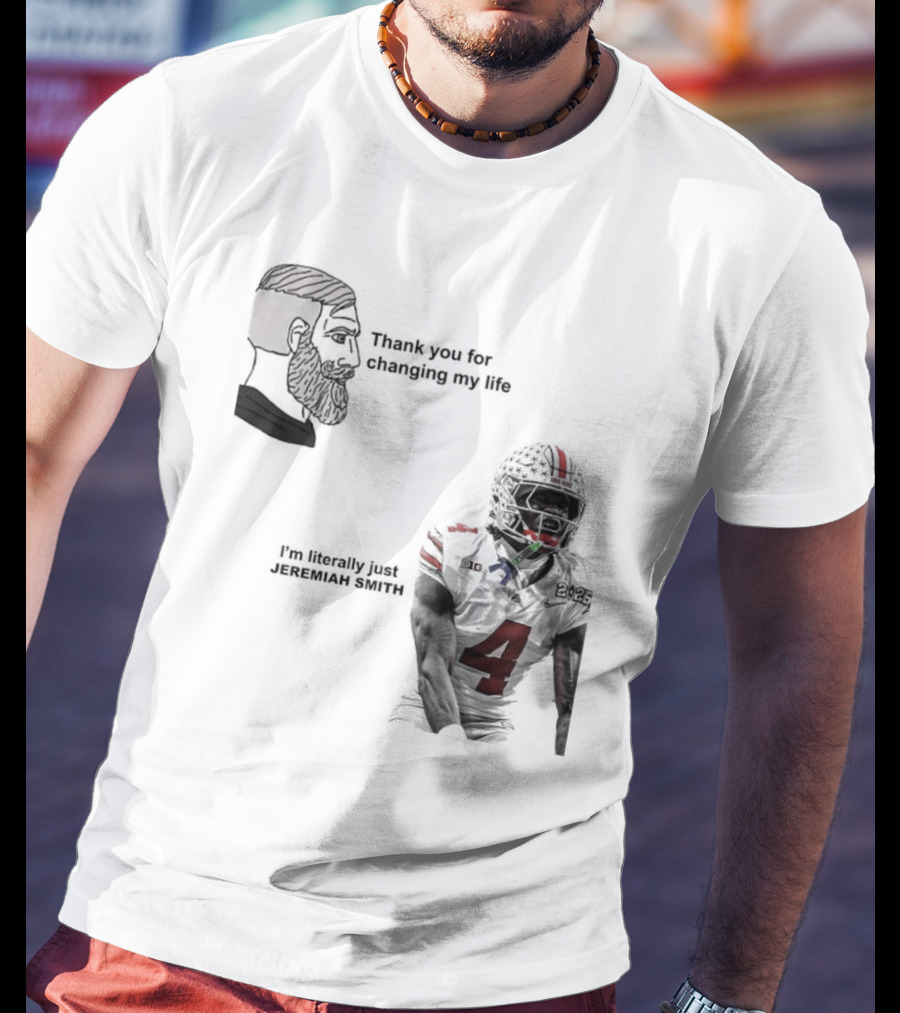 Ohio State Buckeyes Meme Thank You For Changing My Life I'm Literally Just 18 T-Shirt