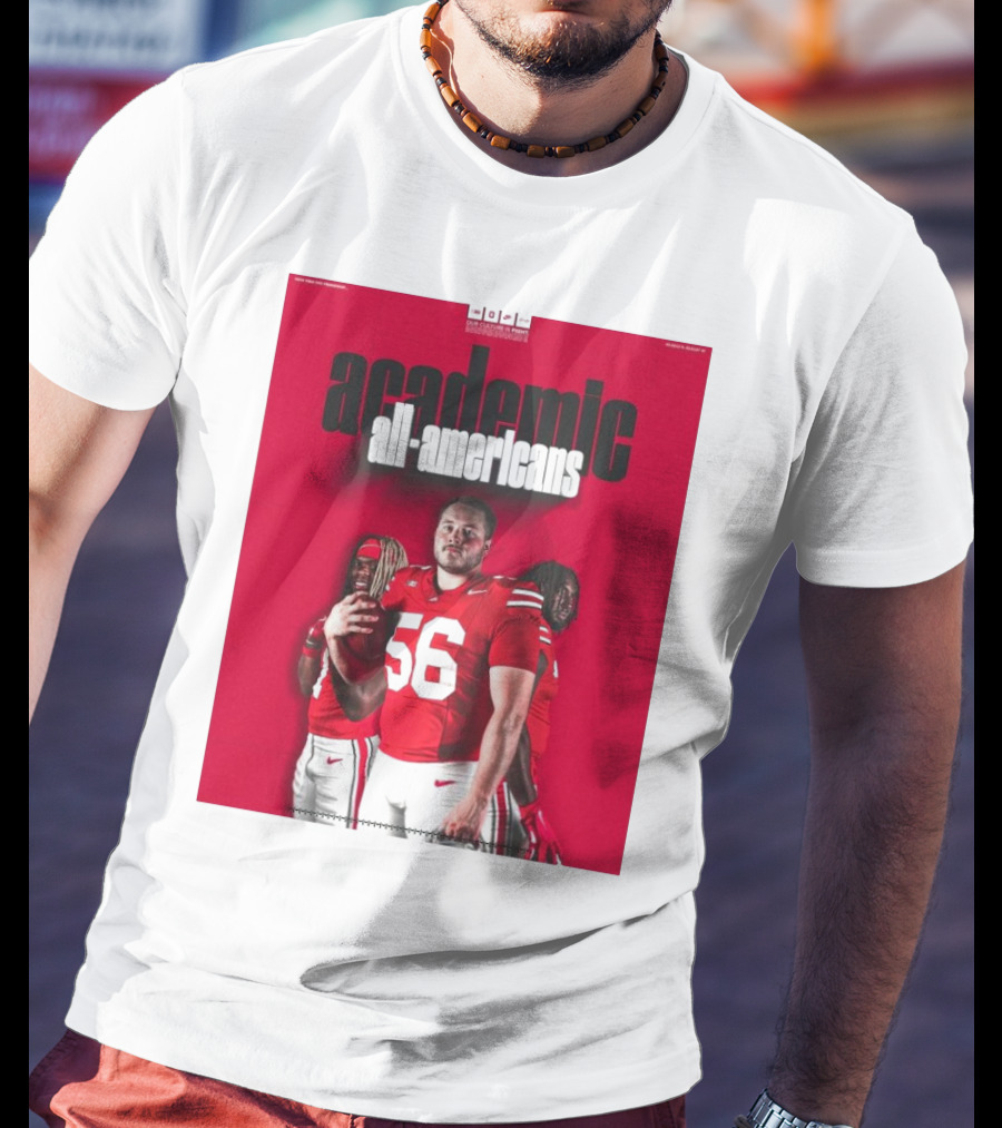 Ohio State Football Academic All-Americans Quinshon Judkins Seth McLaughlin Donovan Jackson T-Shirt