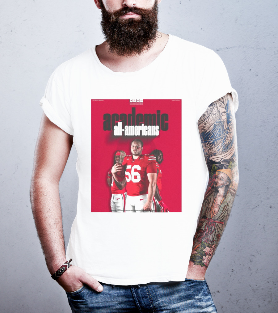 Ohio State Football Academic All-Americans Quinshon Judkins Seth McLaughlin Donovan Jackson T-Shirt