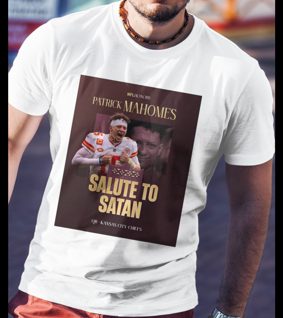 Patrick Mahomes NFL Honors Kansas City Chiefs QB Salute To Satan T-Shirt