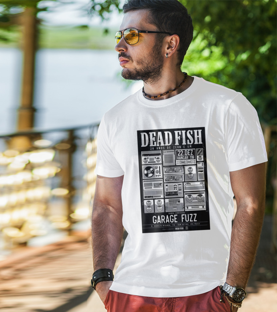 Dead Fish 20 Anos De Zero E Um 22 Dez Hangar 110 Garage Fuzz São Paulo T-Shirt