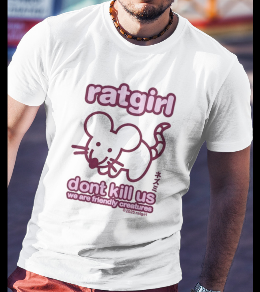 Ratgirl Don't Kill Us We Are Friendly Creatures T-Shirt