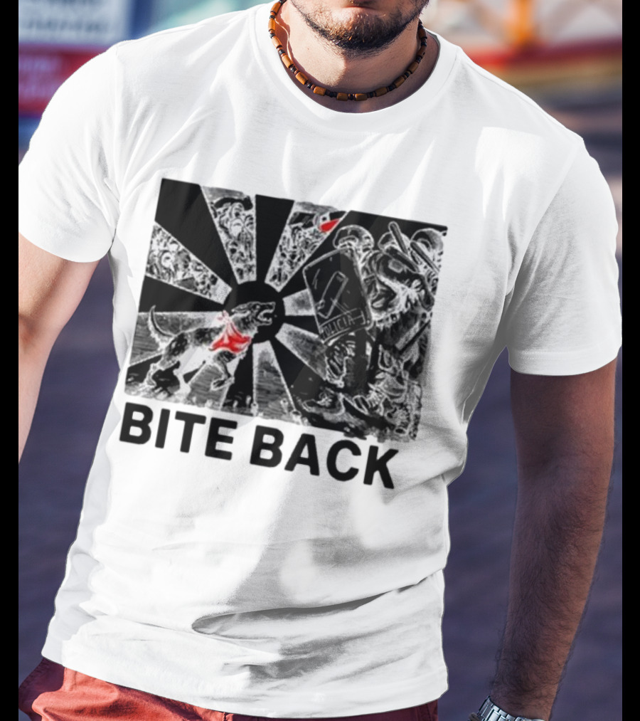 "Bite Back Punkwithacamera Dog Confronts Riot Police" T-Shirt