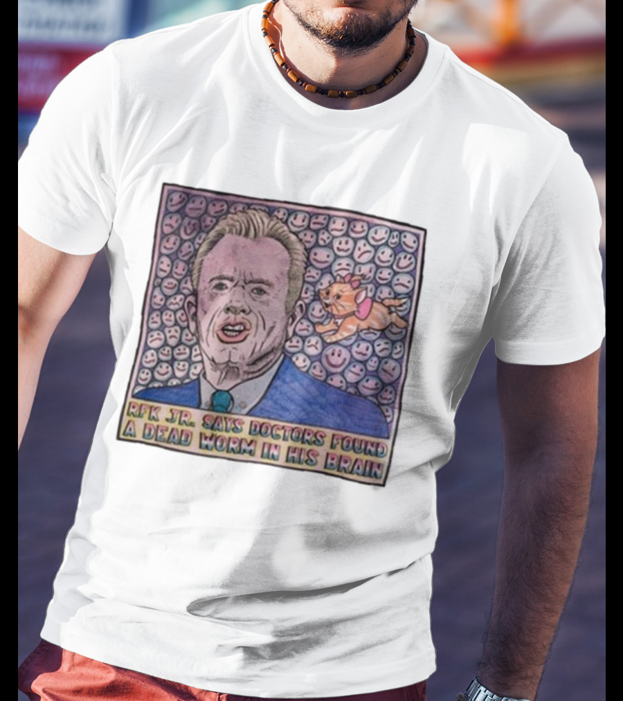 RFK Jr Says Doctors Found A Dead Worm In His Brain Surrounded By Smiley Faces And Cartoon Dog T-Shirt