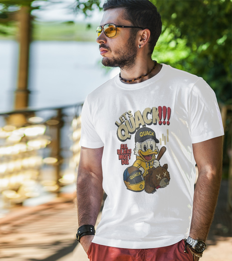 Let's Quack All Bears Must Die Quack Helmet And Duck With Bat T-Shirt