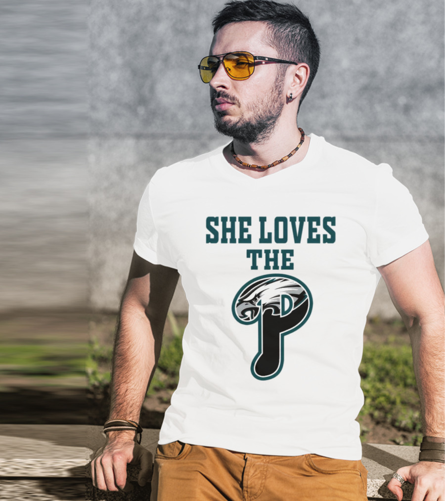 She Loves The Philadelphia Eagles P Birds Football T-Shirt