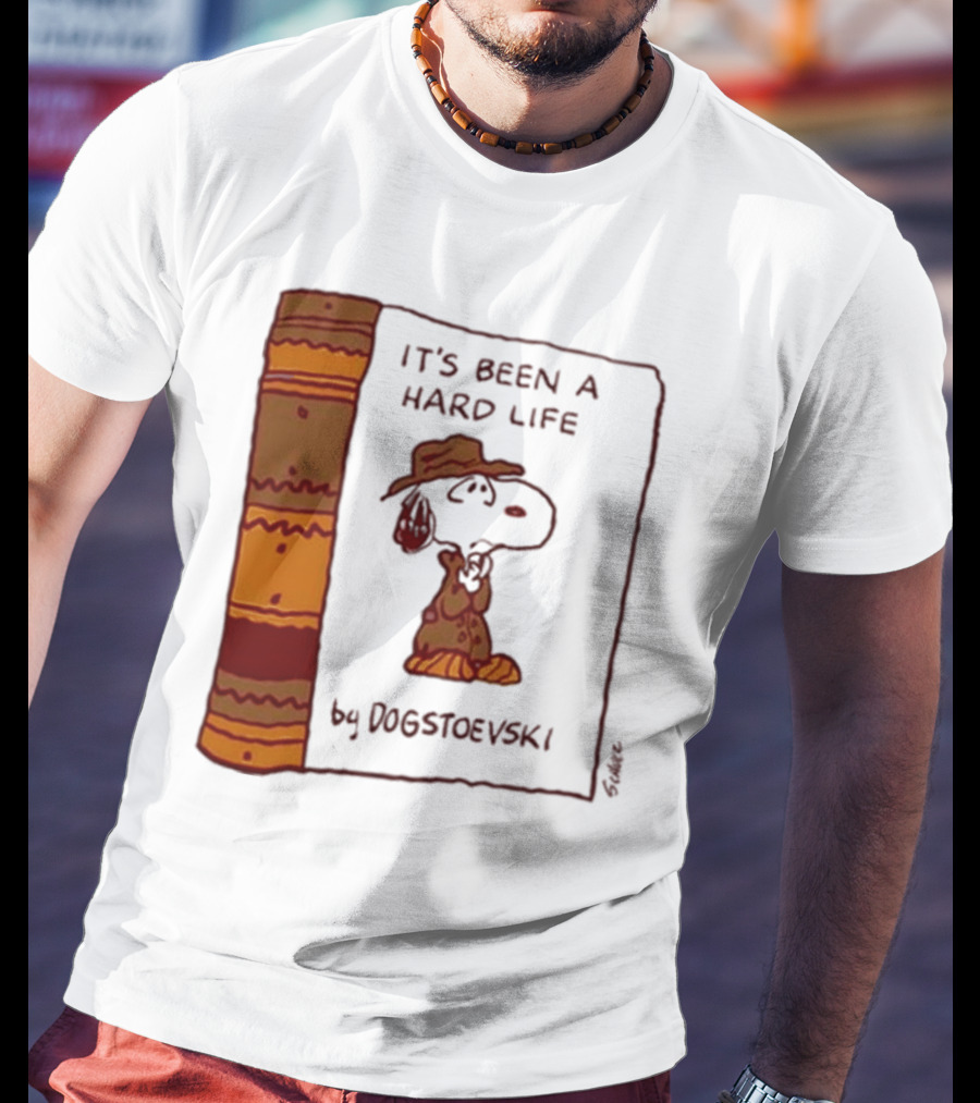 It's Been A Hard Life By Dogstoevski Snoopy Book Cover T-Shirt
