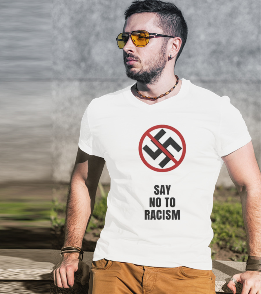 Say No To Racism Anti-Swastika Symbol Red Circle Slash T-Shirt