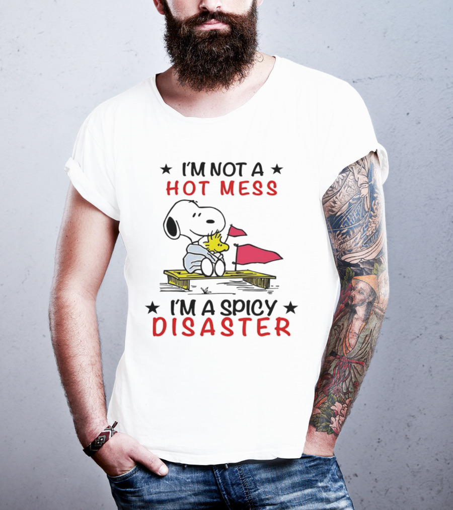 Snoopy I'm Not A Hot Mess I'm A Spicy Disaster Woodstock Hug Peanuts T-Shirt