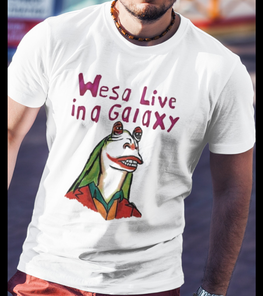 Wesa Live In A Galaxy Alien Cartoon Style T-Shirt