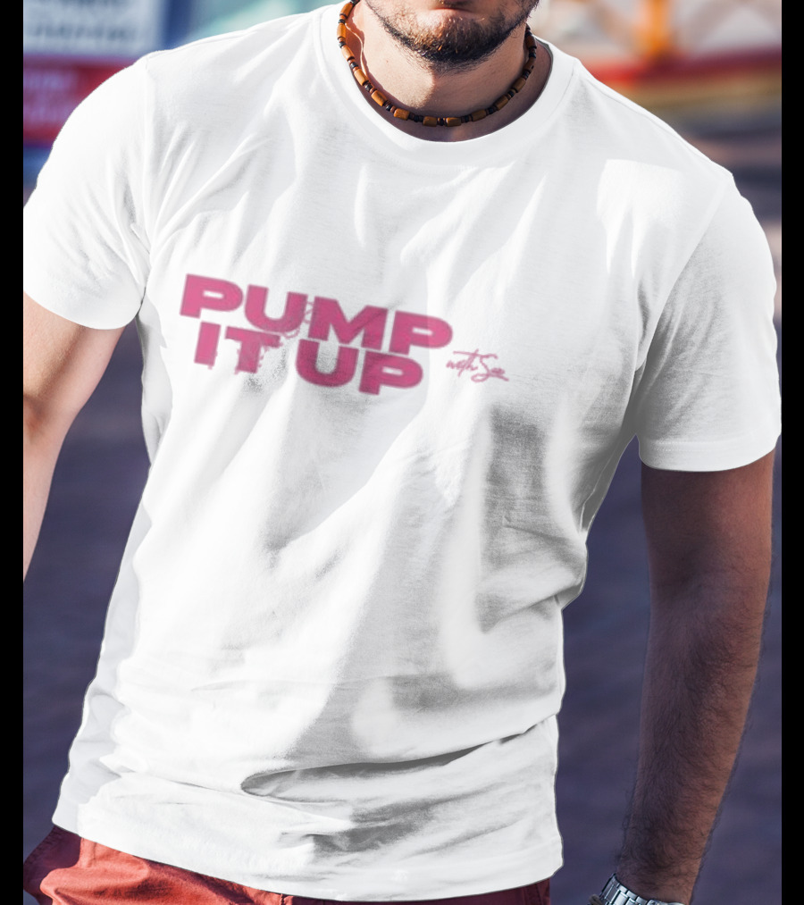 Super Yaki Pump It Up With The Substance T-Shirt