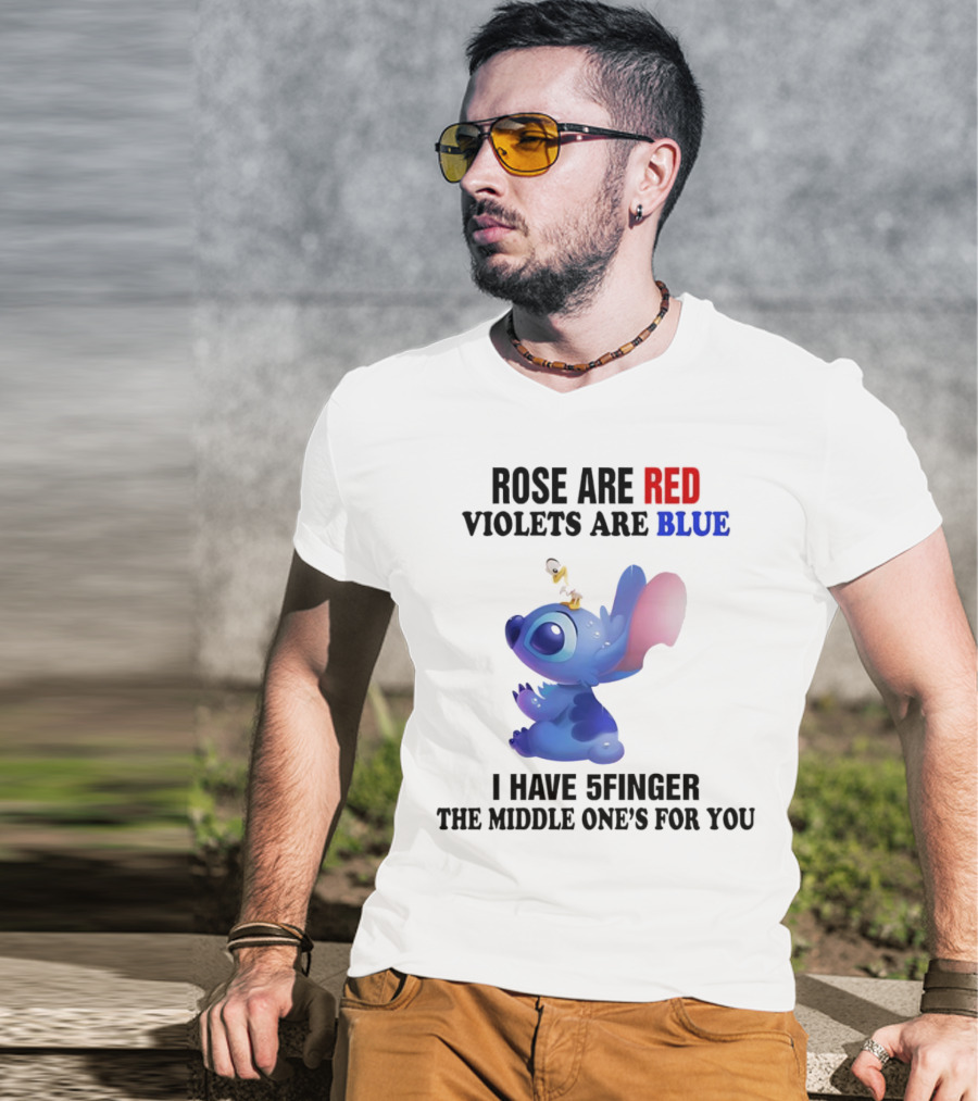 Rose Are Red Violets Are Blue Stitch 5 Finger Middle One's For You T-Shirt