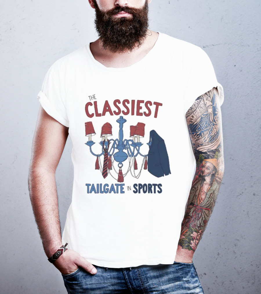 The Classiest Tailgate In Sports Chandelier Suit Tie Red Blue T-Shirt