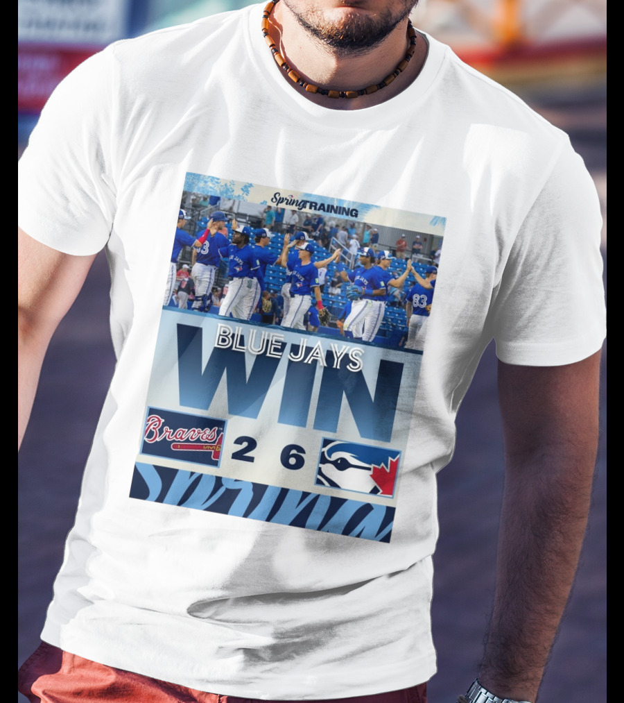 Blue Jays Win Over Braves 6-2 Spring Training T-Shirt