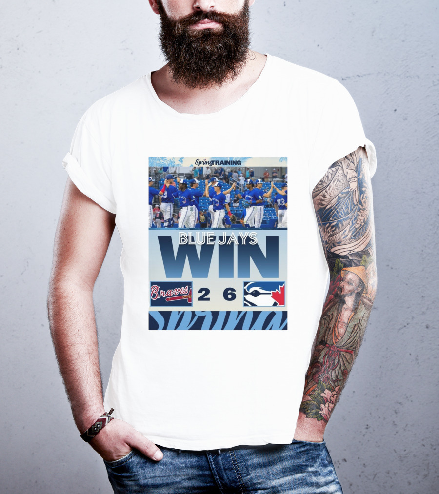 Blue Jays Win Over Braves 6-2 Spring Training T-Shirt