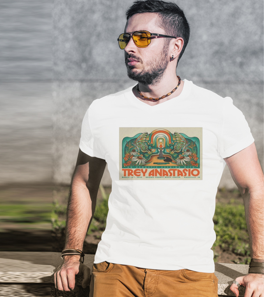 An Acoustic Evening With Trey Anastasio March 16 2025 Brown County Music Center Nashville IN T-Shirt
