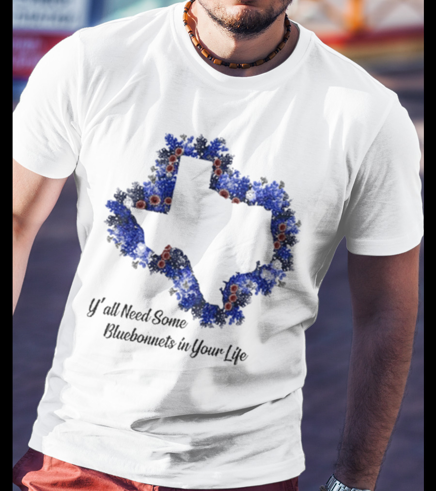 Ya’ll Need Some Bluebonnets In Your Life Texas State Map Floral Bloom T-Shirt