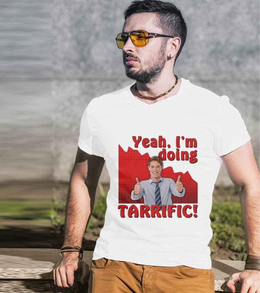Yeah I'm Doing Tarrific Thumbs Up Business Graph T-Shirt