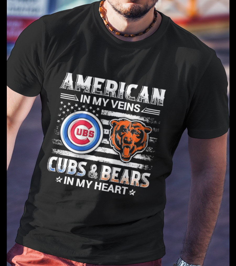 American In My Veins Cubs Bears In My Heart T-Shirt