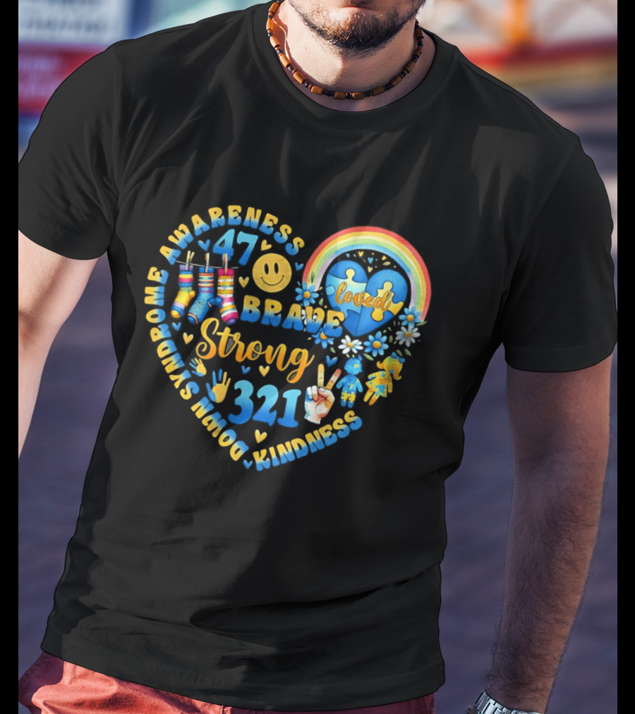 Brave Strong 321 Down Syndrome Awareness Heart Rainbow Puzzle Socks Loved T-Shirt