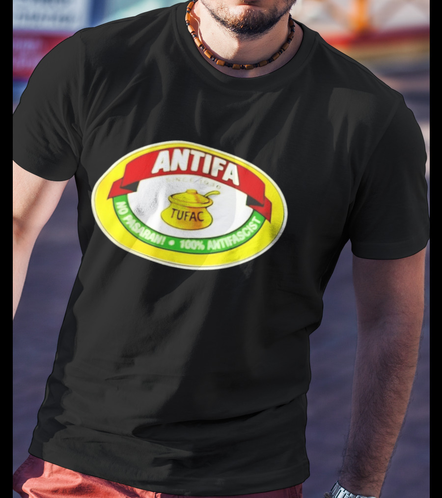 ANTIFA Since 1930 TUFAC No Pasaran 100% Antifascist T-Shirt