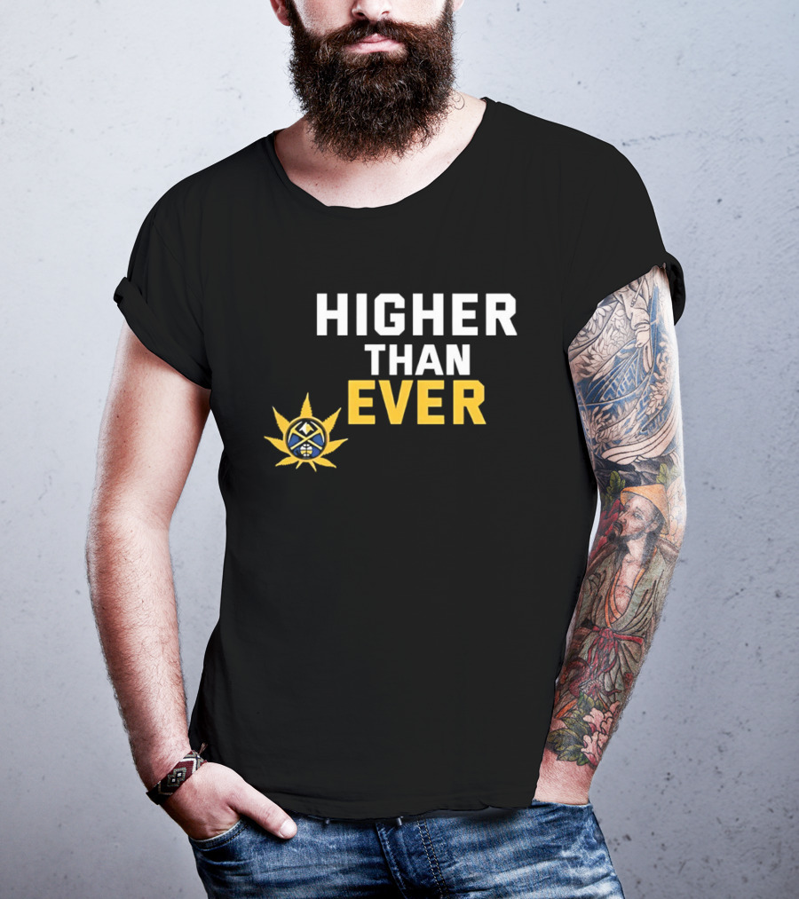 Denver Nuggets Higher Than Ever Basketball Sunburst T-Shirt