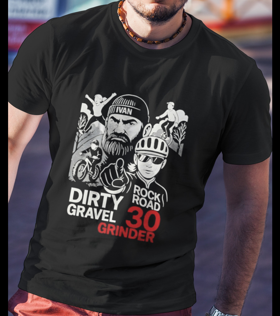 Dirty Gravel Ivan Rock Road 30 Grinder Cycling Adventure T-Shirt